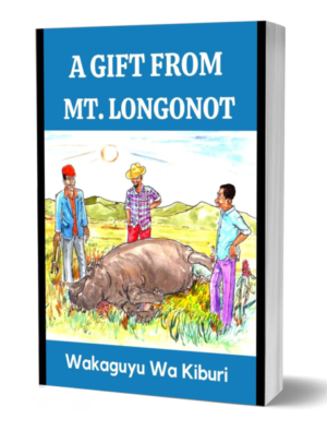 A Gift From Mt. Longonot (Sahara Series 9: Hippo  4)