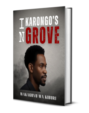 In Karongo’s Grove