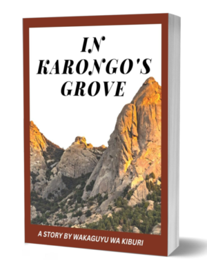 In Karongo’s Grove