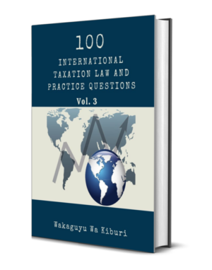 100 International Taxation Law And Practice Questions (Vol 3)