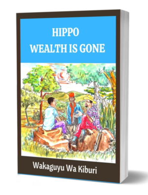 Hippo Wealth Is Gone (Sahara Series 9: Hippo  5)