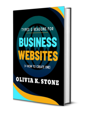 Types and Reasons for Business Websites