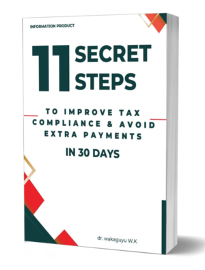 11 Secret Steps to Improve Tax Compliance and Avoid Extra Payments in 30 Days