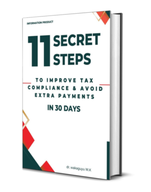 11 Secret Steps to Improve Tax Compliance and Avoid Extra Payments in 30 Days