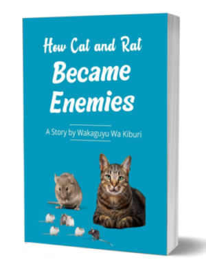 How Cat and Rat Became Enemies (Sahara Series 1 Cat 1)