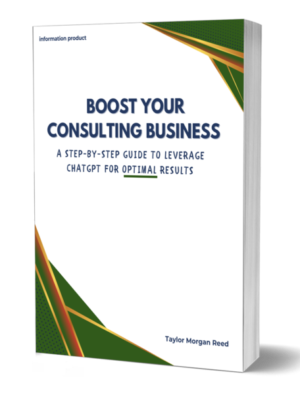 Boost Your Consulting Business With ChatGPT