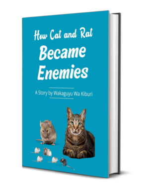 How Cat and Rat Became Enemies (Sahara Series 1 Cat 1)