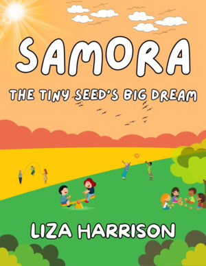 SAMORA The tiny Seed’s Big Dream