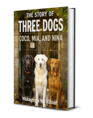 The Story of Three Dogs Coco, Mia, and Nina