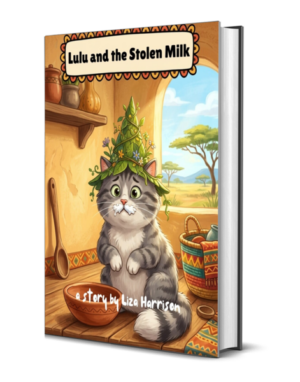 Lulu and the Stolen Milk: A Hilarious African Cat Story for Kids